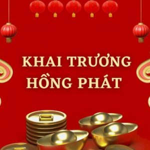 ý nghĩa khai trương hồng phát