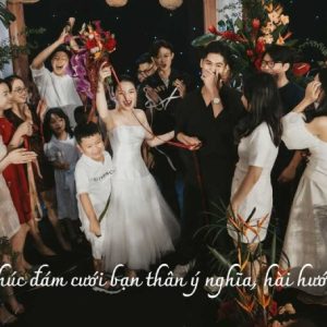 lời chúc đám cưới bạn thân