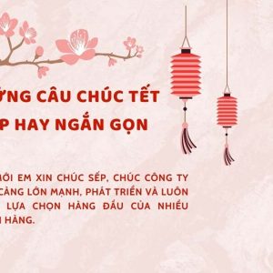 những câu chúc tết sếp hay ngắn gọn