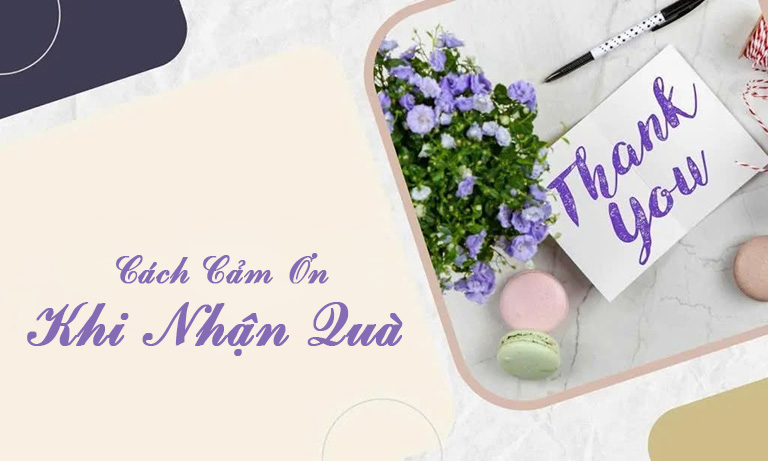 cách cảm ơn khi nhận quà